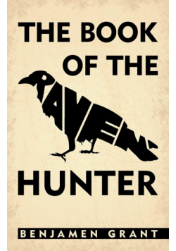 The Book of the Raven-Hunter.