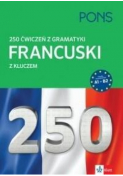 250 ćwiczeń z gramatyki francuski
