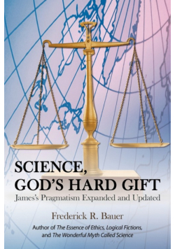 Science, God's Hard Gift