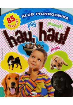 Klub przyrodnika Hau Hau Psy pieski pieseczki