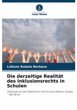 Die derzeitige Realität des Inklusionsrechts in Schulen