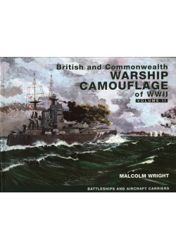 British and Commonwealth  Warship Camouflage of WWII Volume 2