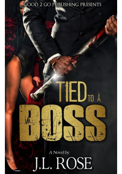 Tied to a Boss