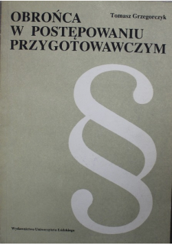 Obrońca w postępowaniu przygotowawczym