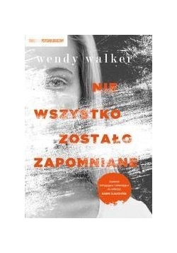 Nie wszystko zostało zapomniane,NOWA