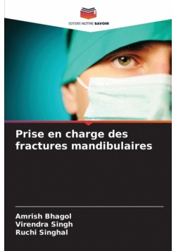 Prise en charge des fractures mandibulaires
