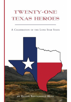 Twenty-One Texas Heroes