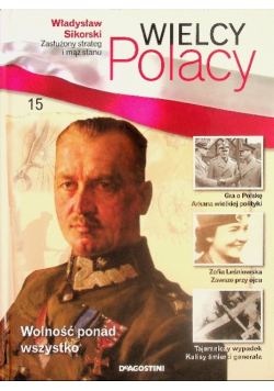Wielcy Polacy Tom 15  Władysław Sikorski