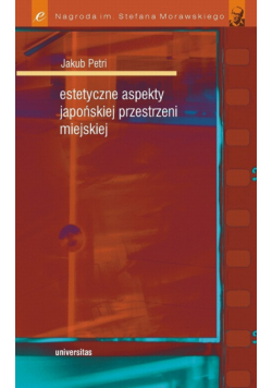 Estetyczne aspekty japońskiej przestrzeni miejskiej