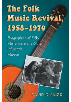 The Folk Music Revival, 1958-1970
