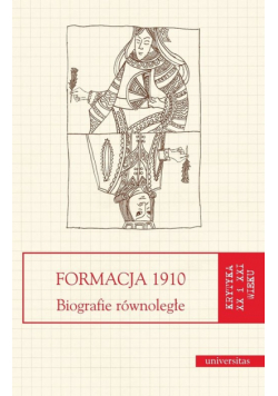 Formacja 1910 KRYTYKA XX I XXI WIEKU
