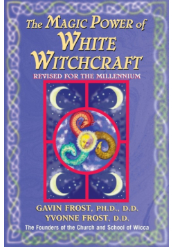 Magic Power of White Witchcraft
