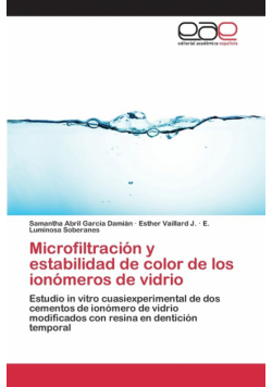 Microfiltración y estabilidad de color de los ionómeros de vidrio