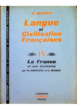 Cours de Langue et Civilisation Francaises Tom IV