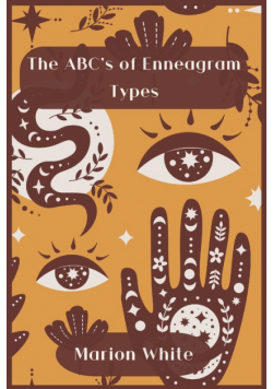 The ABC's of  Enneagram Types