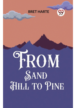 From Sand Hill to Pine