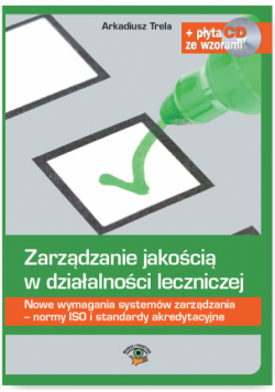 Zarządzanie jakością w działalności leczniczej