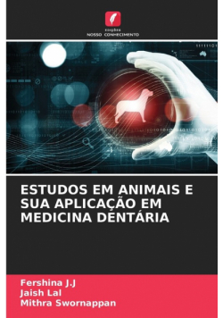 Estudos Em Animais E Sua Aplicação Em Medicina Dentária