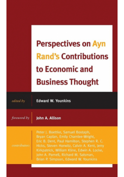 Perspectives on Ayn Rand's Contributions to Economic and Business Thought