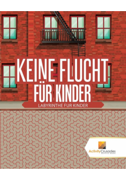 Keine Flucht Für Kinder