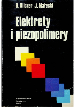 Elektrety i piezopolimery