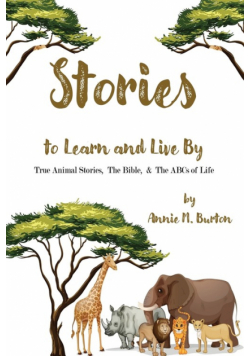 True Animal Stories; The Bible; and ABCs of Life