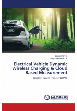 Electrical Vehicle Dynamic Wireless Charging & Cloud Based Measurement
