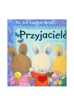 Moroney Trace - To, co najbardziej lubię... Przyjaciele, Nowa