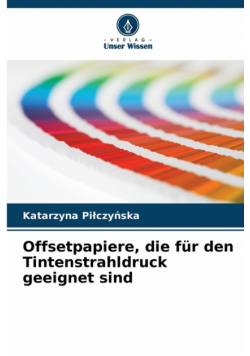 Offsetpapiere, die für den Tintenstrahldruck geeignet sind