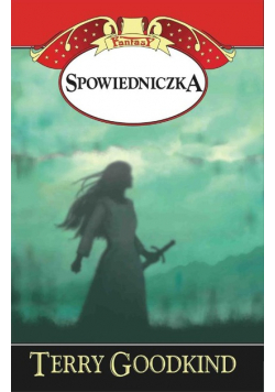 Miecz Prawdy Spowiedniczka