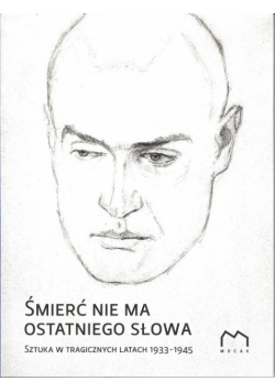 Śmierć nie ma ostatniego słowa