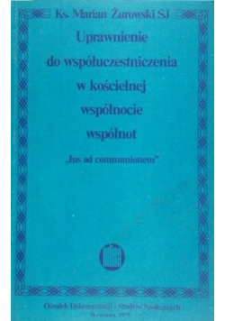 Uprawnienie do współuczestnictwa w kościelnej wspólnocie wspólnot