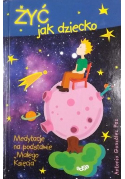 Żyć jak dziecko