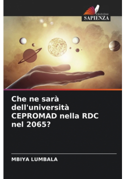 Che ne sarà dell'università CEPROMAD nella RDC nel 2065?