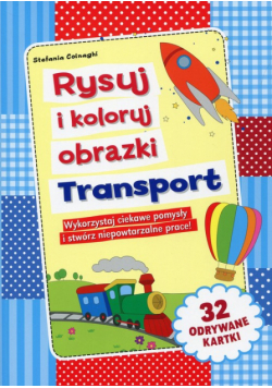 Rysuj i koloruj obrazki Transport