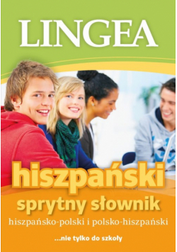 Hiszpańsko-polski i polsko-hiszpański. Sprytny słownik