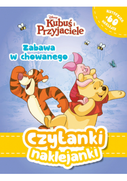 Czytanki naklejanki. Zabawa w chowanego. Disney Kubuś i Przyjaciele