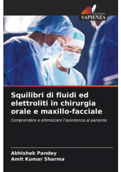 Squilibri di fluidi ed elettroliti in chirurgia orale e maxillo-facciale
