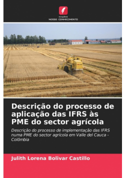 Descrição do processo de aplicação das IFRS às PME do sector agrícola