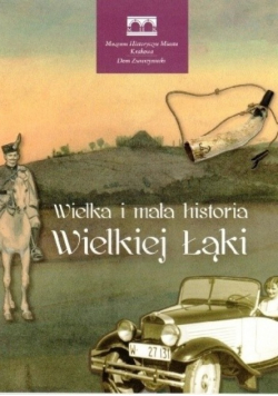 Wielka i mała historia Wielkiej Łąki