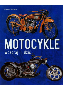 Motocykle Wczoraj i dziś