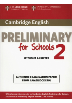 Cambridge English Preliminary for Schools 2 Student's Book