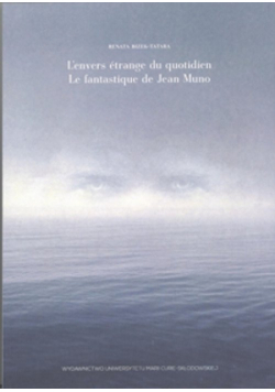 L`envers étrange du quotidien.Le fantastique de Jean Muno