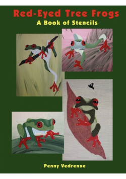 Red-Eyed Tree Frogs - A Book of Stencils