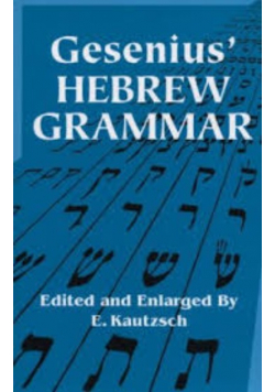 Gesenius Hebrew Grammar Gesenius Wilhelm