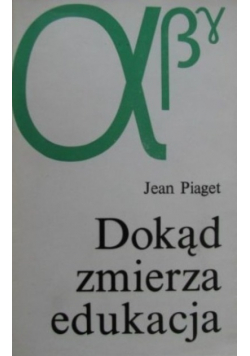 Dokąd zmierza edukacja