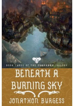 Beneath a Burning Sky