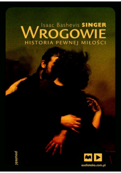 Wrogowie Historia pewnej miłości