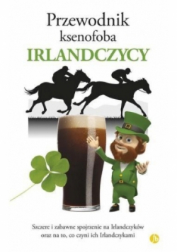 Przewodnik ksenofoba. Irlandczycy