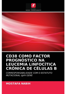 Cd38 Como Factor Prognóstico Na Leucemia Linfocítica Crónica De Células B